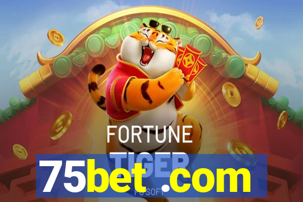 75bet .com